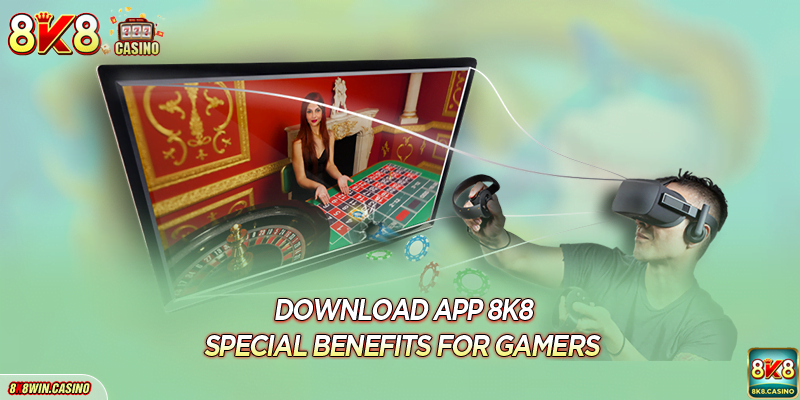 Download app FB777 - Special benefits for gamers