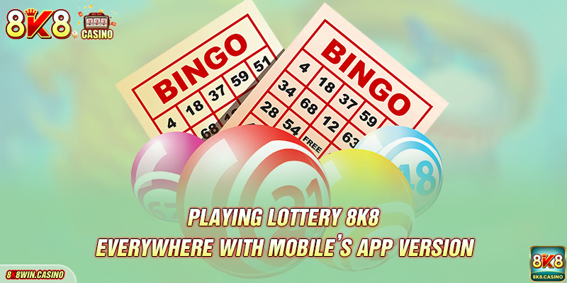 Playing Lottery FB777 everywhere with mobile’s app version