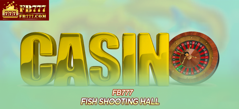 Fish shooting hall